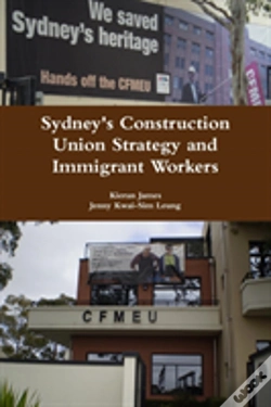 Capa do artigo Sydney'S Construction Union Strategy And Immigrant Workers
