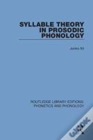 Syllable Theory In Prosodic Phonology