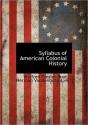 Syllabus Of American Colonial History - Preview