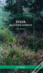 Sylva Ou La Piste Interdite