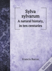 Capa do artigo Sylva Sylvarum: A Natural History, In Te