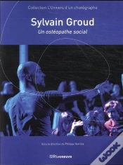 Capa do artigo Sylvain Groud, Un Choregraphe Comme Osteopathe Du Social