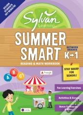 Sylvan Summer Smart Workbook: Between Grades K & 1