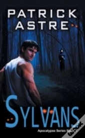 Sylvans (The Apocalypse Series, Book 3)