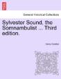 Sylvester Sound, The Somnambulist ... Th - Preview