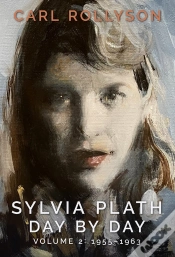 Capa do artigo Sylvia Plath Day By Day, Volume 2