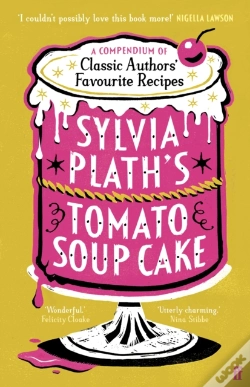 Capa do artigo Sylvia Plath'S Tomato Soup Cake