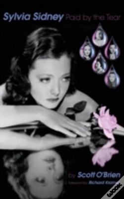 Capa do artigo Sylvia Sidney - Paid By The Tear (Hardback)