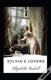Sylvia'S Lovers Illustrated