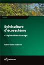 Sylviculture D'Écosystème : La Sylviculture Sauvage - Preview