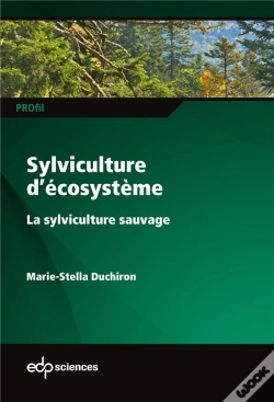 Capa do artigo Sylviculture D'Écosystème : La Sylviculture Sauvage