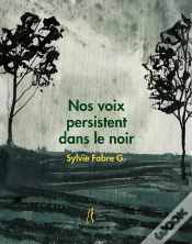 Capa do artigo Sylvie Fabre G. - Nos Voix Persistent Dans Le Noir