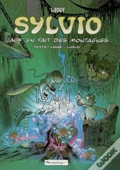 Capa do artigo Sylvio Tome 4 ; Jack En Fait Des Montagnes