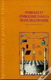 Capa do artigo Symboles Et Symbolisme De La Franc-Maçonnerie : Tome 1 : Histoire Et Historiographie