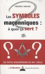 Symboles Maçonniques ; À Quoi Ca Sert - Preview