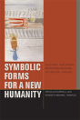 Symbolic Forms For A New Humanity - Preview