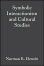 Symbolic Interactionism And Cultural Studies - Preview