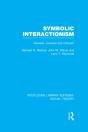 Symbolic Interactionism (Rle Social Theory) - Preview