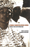 Symbolic Narratives/African Cinema