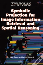 Capa do artigo Symbolic Projection For Image Information Retrieval And Spatial Reasoning