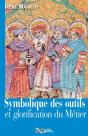 Symbolique Des Outils Et Glorification Du Metier - Preview