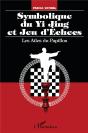 Symbolique Du Yi Jing Et Jeu D'Échecs ; Les Ailes Du Papillon - Preview