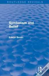 Symbolism And Belief (Routledge Revivals)