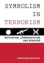 Symbolism In Terrorism - Preview