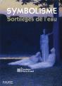 Symbolisme. Sortileges De L'Eau - Preview