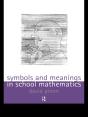 Symbols And Meanings In School Mathematics - Preview