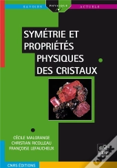Symétrie Et Propriétés Physiques Des Cristaux