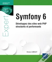 Capa do artigo Symfony 6 : Développez Des Sites Web Php Structurés Et Performants