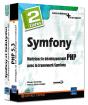 Symfony - Coffret De 2 Livres : Maitrisez Le Developpement Php Avec Le Framework Symfony - Preview