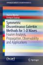 Symmetric Discontinuous Galerkin Methods For 1-D Waves - Preview