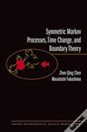 Capa do artigo Symmetric Markov Processes, Time Change, And Boundary Theory (Lms-35)