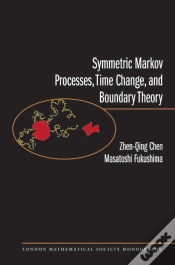 Capa do artigo Symmetric Markov Processes, Time Change, And Boundary Theory (Lms-35)
