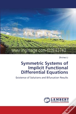 Capa do artigo Symmetric Systems Of Implicit Functional Differential Equations