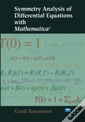 Symmetry Analysis Of Differential Equations With Mathematica(R)