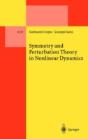 Symmetry And Perturbation Theory In Nonlinear Dynamics - Preview