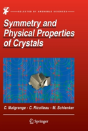 Symmetry And Physical Properties Of Crystals - Preview
