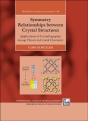 Symmetry Relationships Between Crystal Structures - Preview