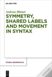 Capa do artigo Symmetry, Shared Labels And Movement In Syntax