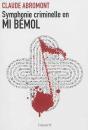 Symphonie Criminelle En Mi Bémol - Preview