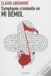Symphonie Criminelle En Mi Bémol