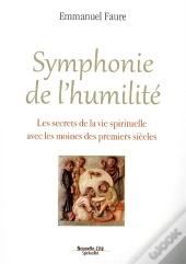 Symphonie De L'Humilite - Interpretee Par Les Peres