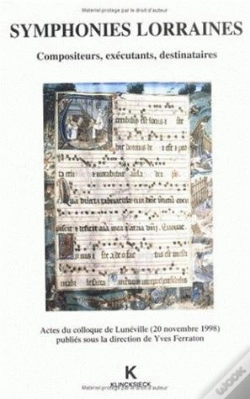 Capa do artigo Symphonies Lorraines : Compositeurs, Exécutants, Destinataires