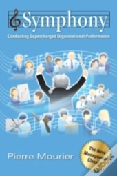 Symphony: Conducting Supercharged Organizational Performance