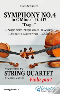 Capa do artigo Symphony No.4 - D.417 For String Quartet (Viola)