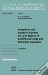 Symplectic And Poisson Geometry On Loop Spaces Of Smooth Manifolds And Integrable Equations