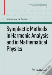 Capa do artigo Symplectic Methods In Harmonic Analysis And In Mathematical Physics